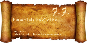 Fendrich Füzike névjegykártya